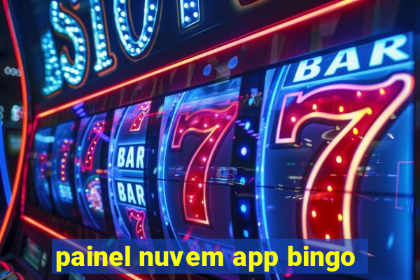 painel nuvem app bingo